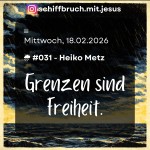 #031 – Grenzen sind Freiheit (Heiko Metz)